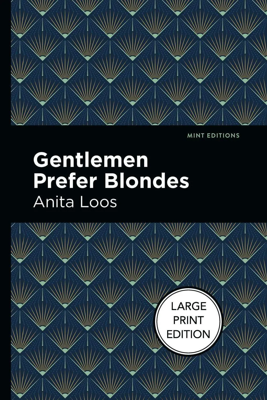 Cover: 9781513137254 | Gentlemen Prefer Blondes | Large Print Edition | Anita Loos | Buch