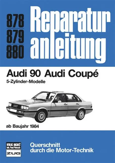 Cover: 9783716817254 | Audi 90 / Audi Coupe (ab 84) | Taschenbuch | Reparaturanleitungen