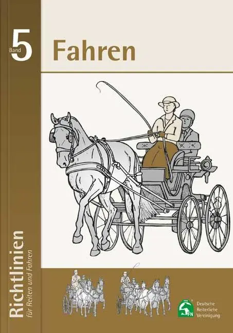 Cover: 9783885427254 | Fahren | Richtlinien für Reiten und Fahren, Band 5 | V. | Taschenbuch