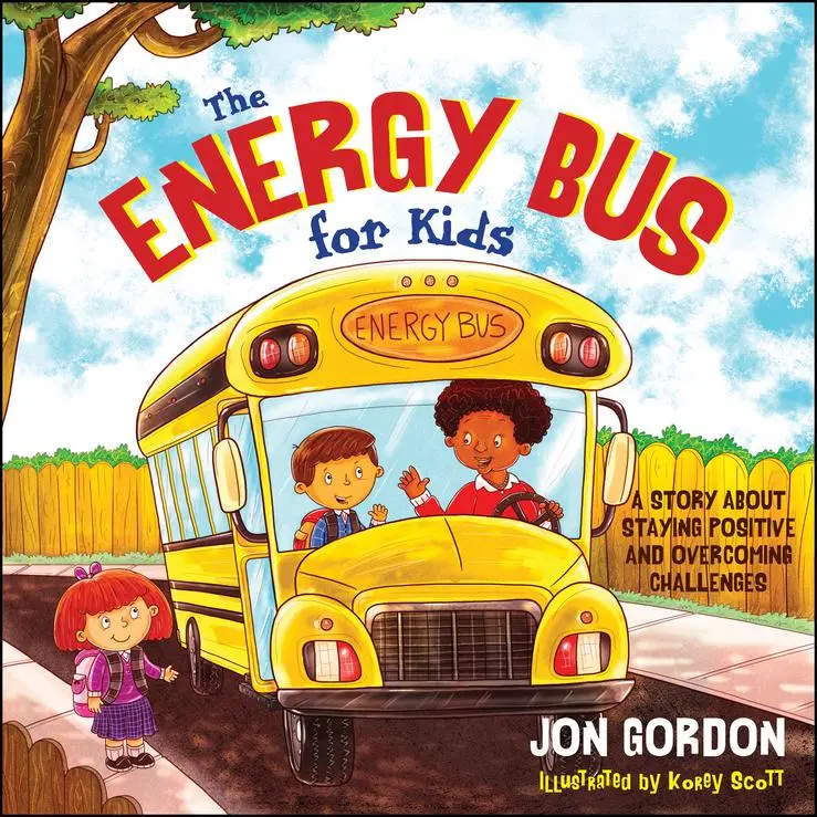 Cover: 9781118287354 | The Energy Bus for Kids | Jon Gordon | Buch | Englisch | 2012 | Wiley