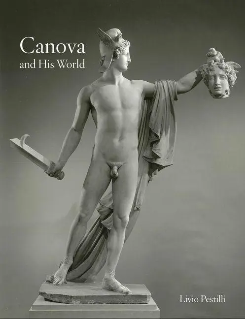 Cover: 9781848227354 | Canova and His World | Livio Pestilli | Buch | Englisch | 2026