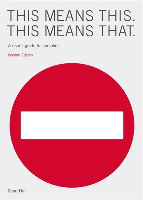 Cover: 9781856697354 | This Means This, This Means That | Sean Hall | Taschenbuch | Englisch