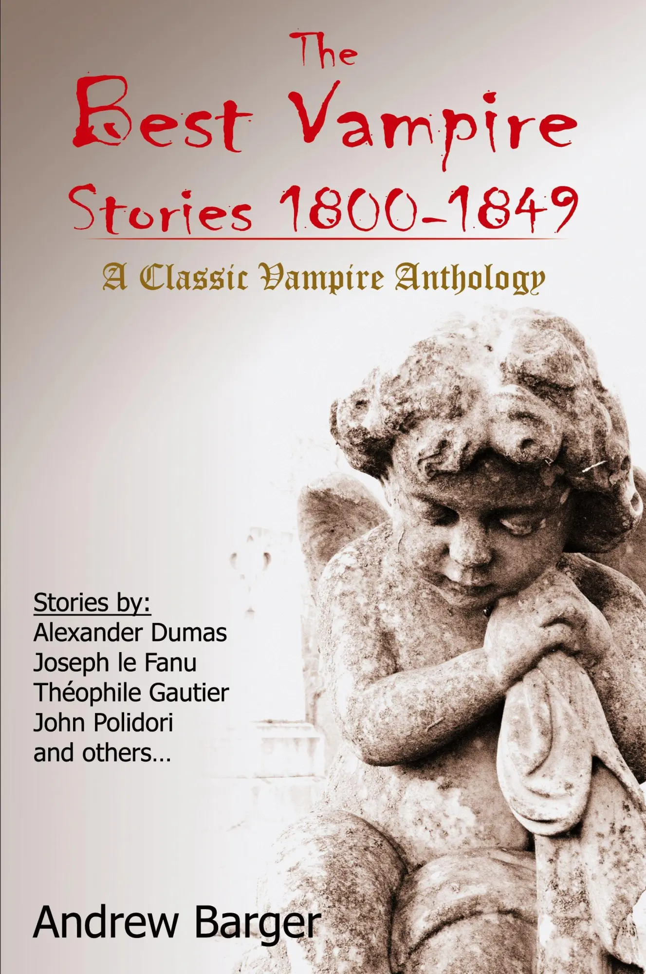 Cover: 9781933747354 | The Best Vampire Stories 1800-1849 | A Classic Vampire Anthology