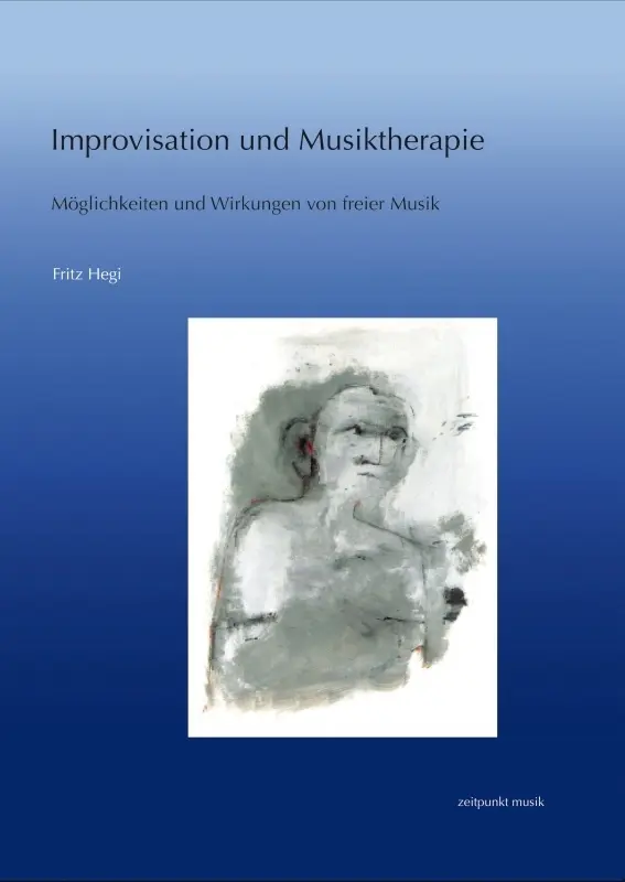 Cover: 9783895007354 | Improvisation und Musiktherapie | Fritz Hegi | Taschenbuch | Deutsch