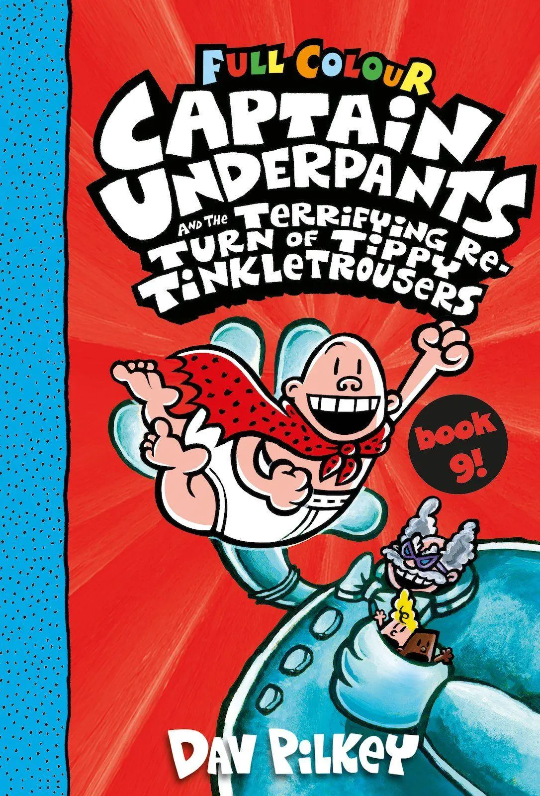 Cover: 9780702307454 | Captain Underpants 09 and the Terrifying Return of Tippy...