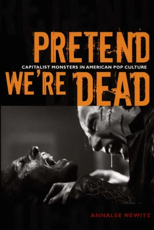 Cover: 9780822337454 | Pretend We're Dead | Capitalist Monsters in American Pop Culture