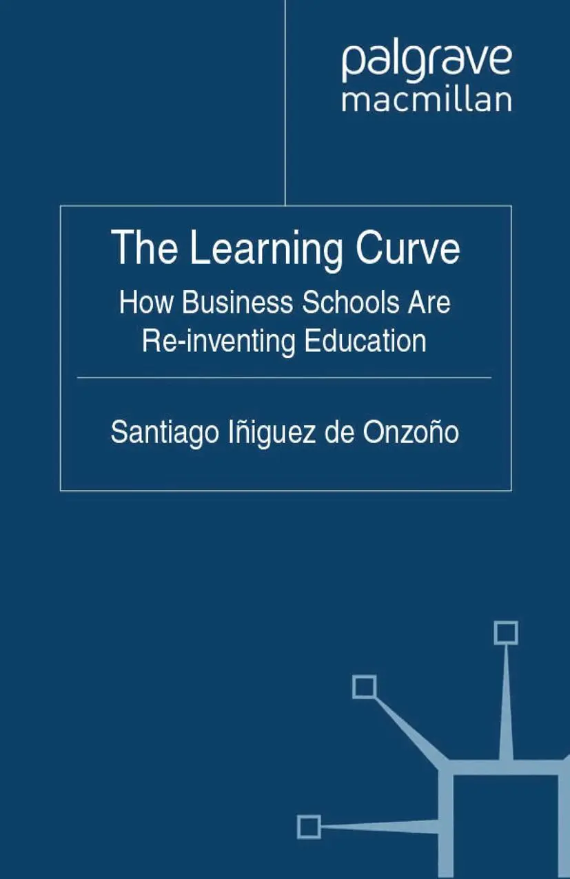 Cover: 9781349327454 | The Learning Curve | How Business Schools Are Re-inventing Education