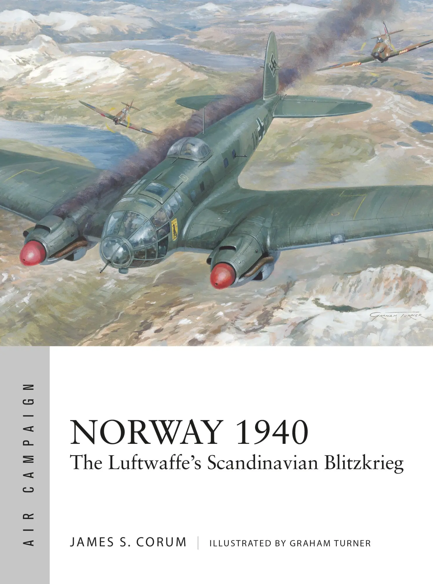 Cover: 9781472847454 | Norway 1940 | The Luftwaffe's Scandinavian Blitzkrieg | James S Corum