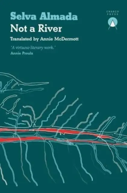 Cover: 9781913867454 | Not a River | Selva Almada | Taschenbuch | 112 S. | Englisch | 2024