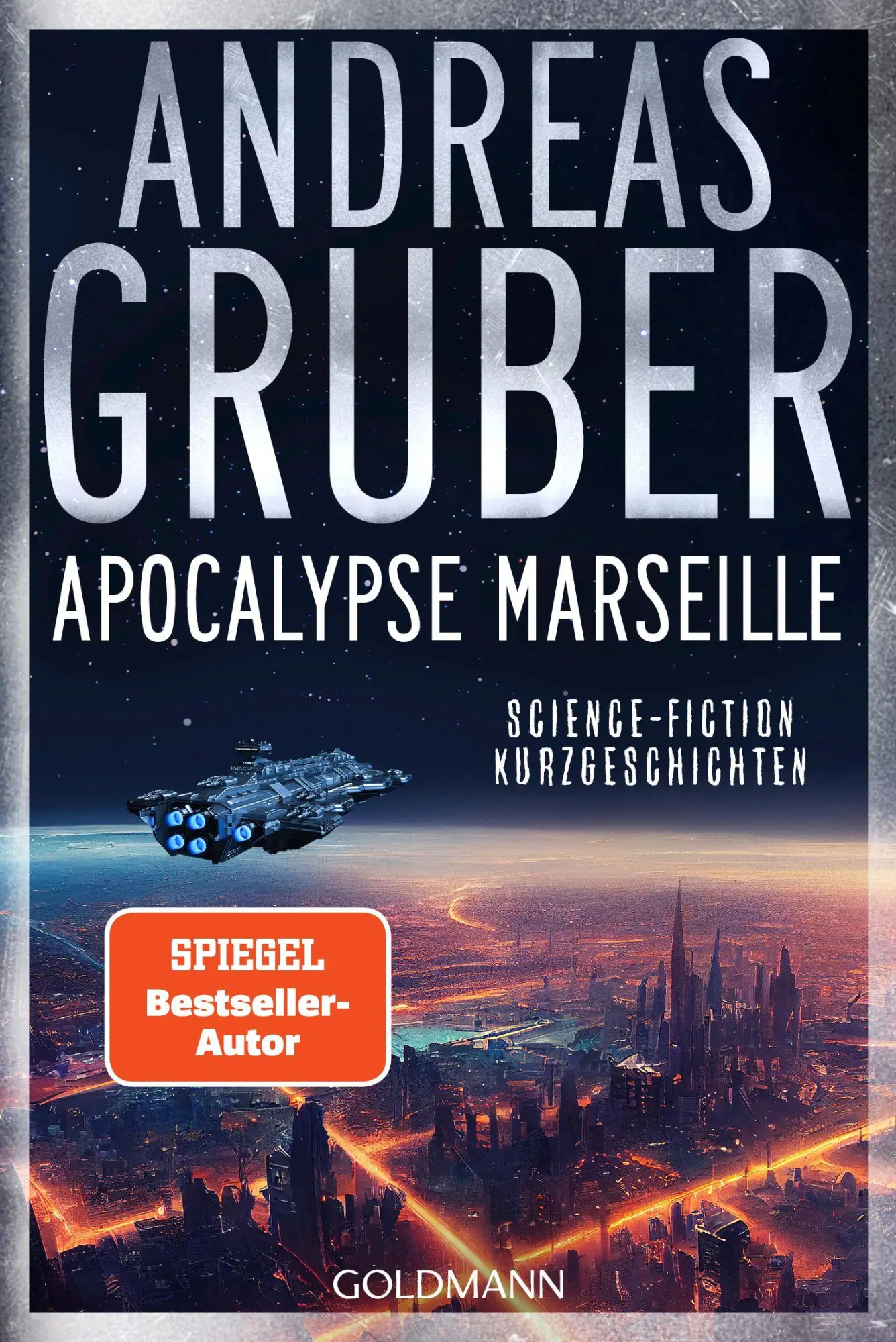Cover: 9783442497454 | Apocalypse Marseille | Science-Fiction Kurzgeschichten | Gruber | Buch