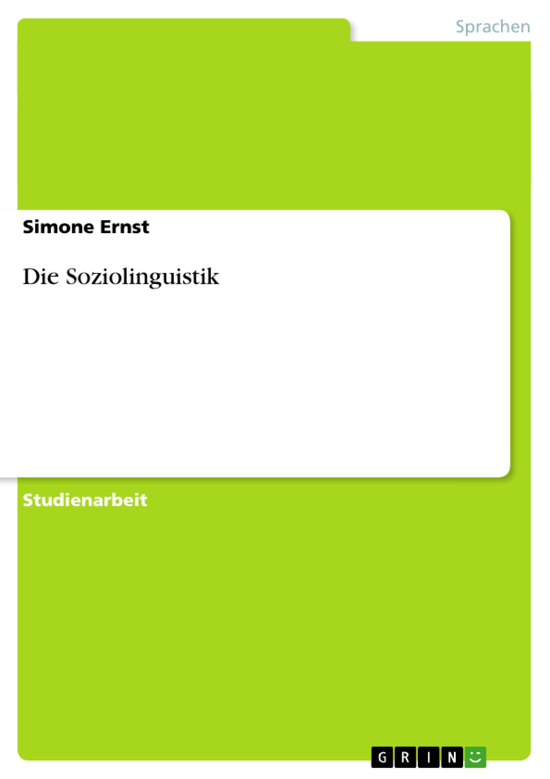 Die Soziolinguistik  Simone Ernst  Taschenbuch  Deutsch  2007 - Ernst, Simone