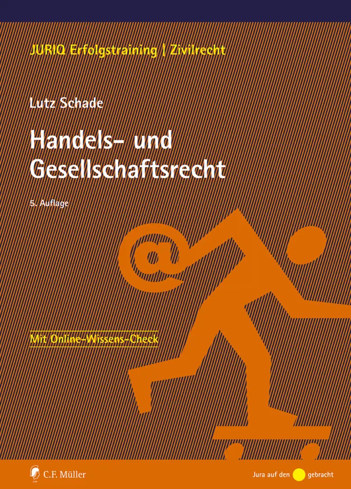 Cover: 9783811457454 | Handels- und Gesellschaftsrecht | Lutz Schade | Taschenbuch | Deutsch