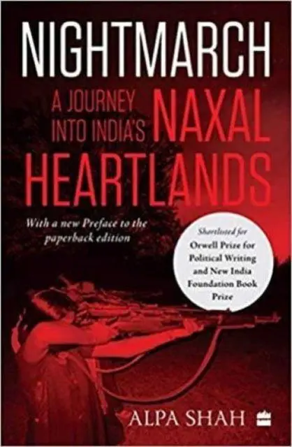 Cover: 9789390327454 | Nightmarch: | A Journey into India's Naxal Heartlands | Alpa Shah