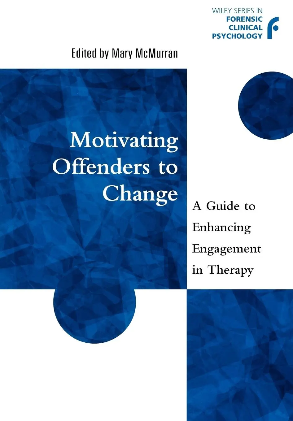Cover: 9780471497554 | Motivating Offenders to Change | Mary McMurran | Taschenbuch | 284 S.