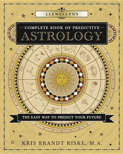 Cover: 9780738727554 | Llewellyn's Complete Book of Predictive Astrology | Kris Brandt Riske