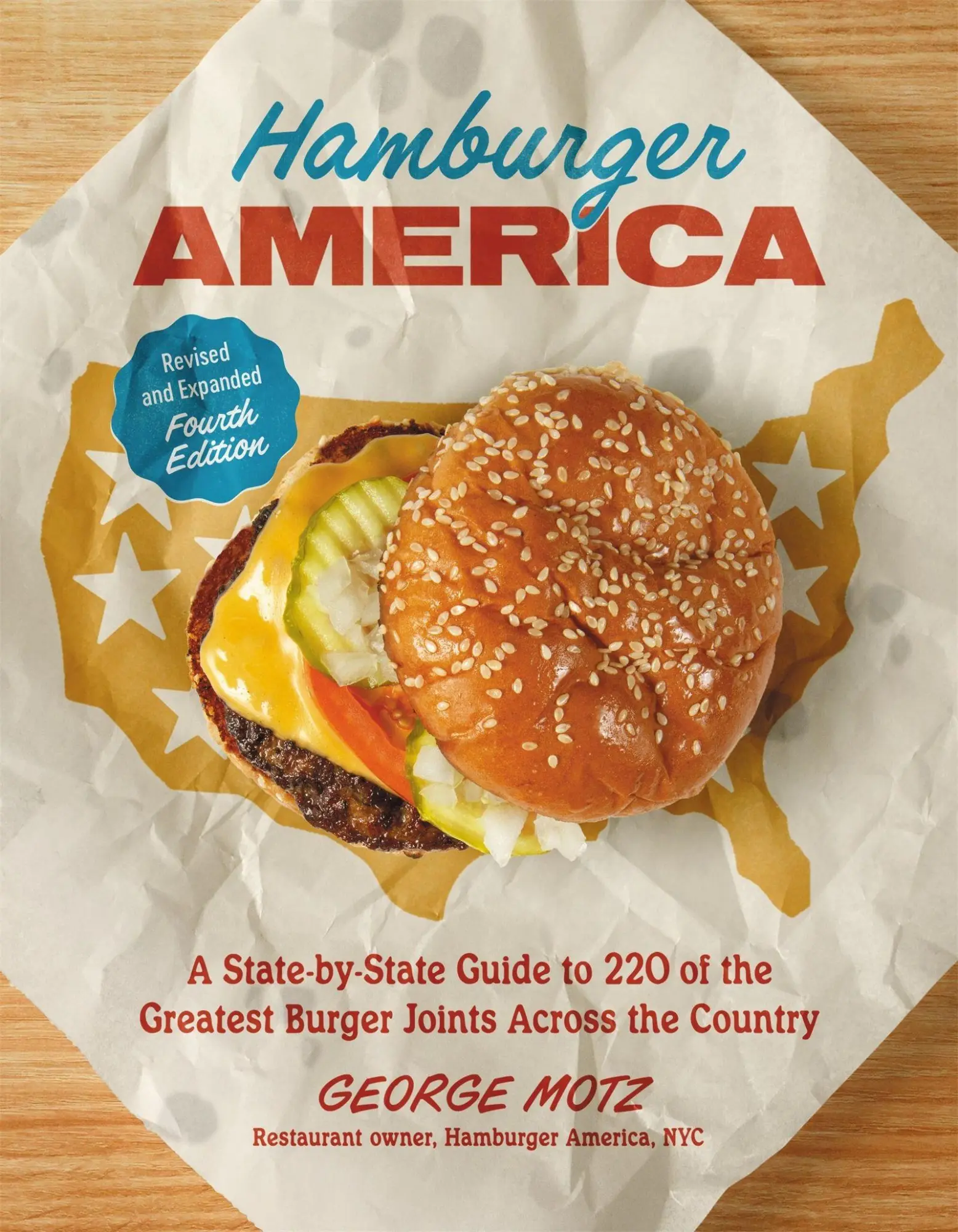 Cover: 9780762487554 | Hamburger America (Revised and Expanded Fourth Edition) | George Motz