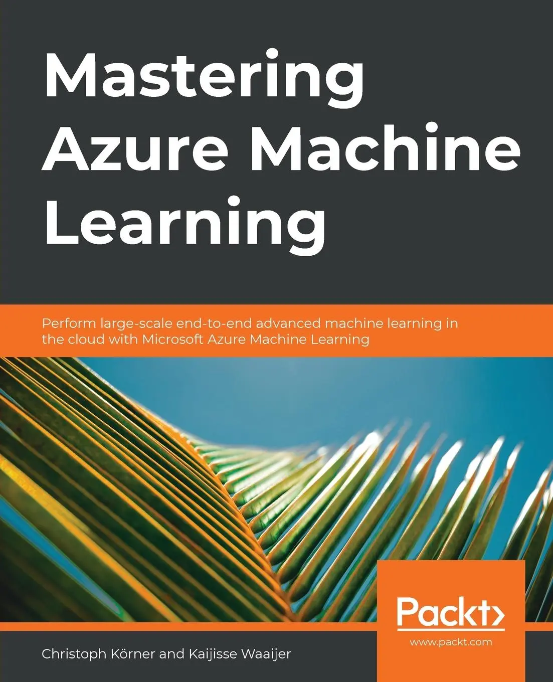Cover: 9781789807554 | Mastering Azure Machine Learning | Kaijisse Waaijer (u. a.) | Buch