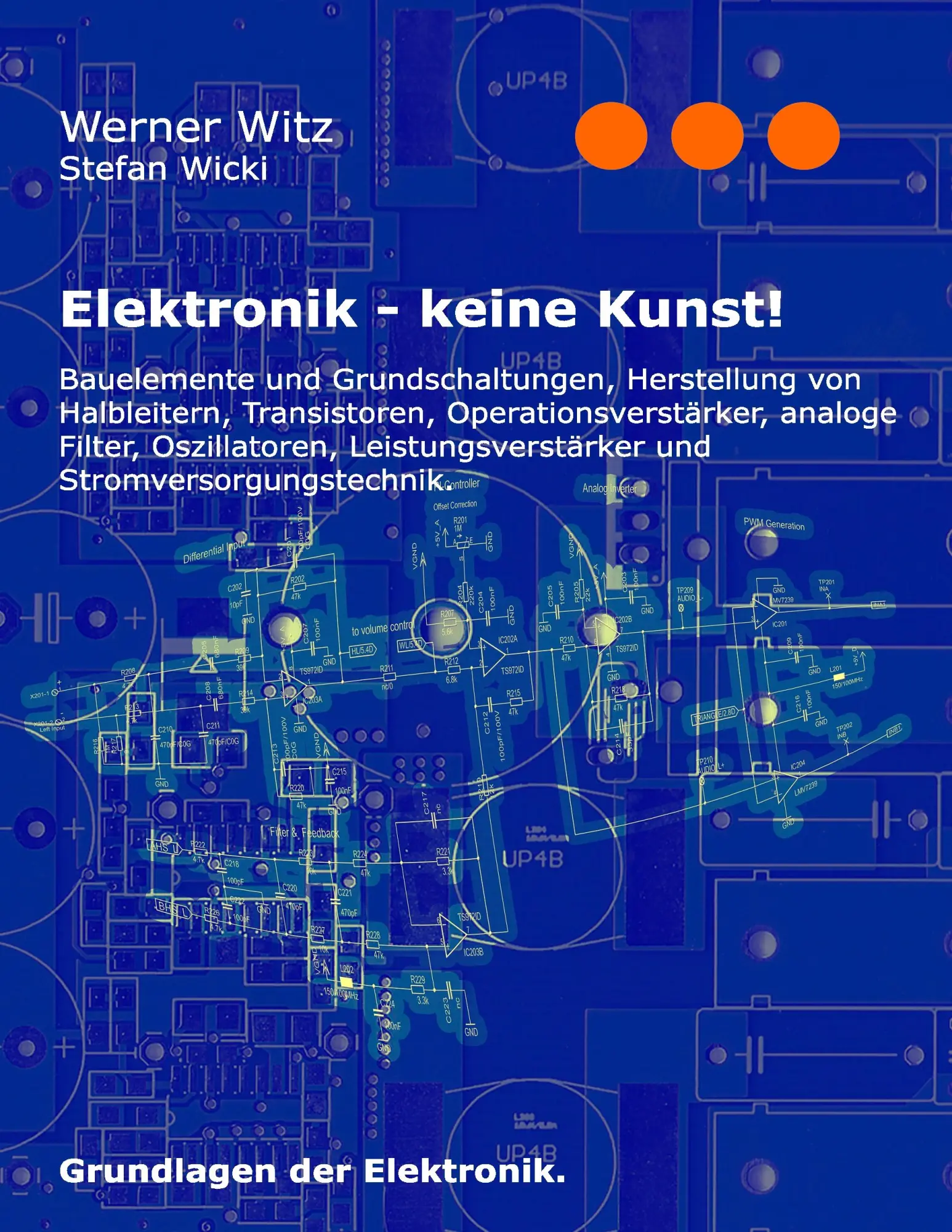 Cover: 9783734777554 | Elektronik - keine Kunst! | Grundlagen der Elektronik. | Werner Witz