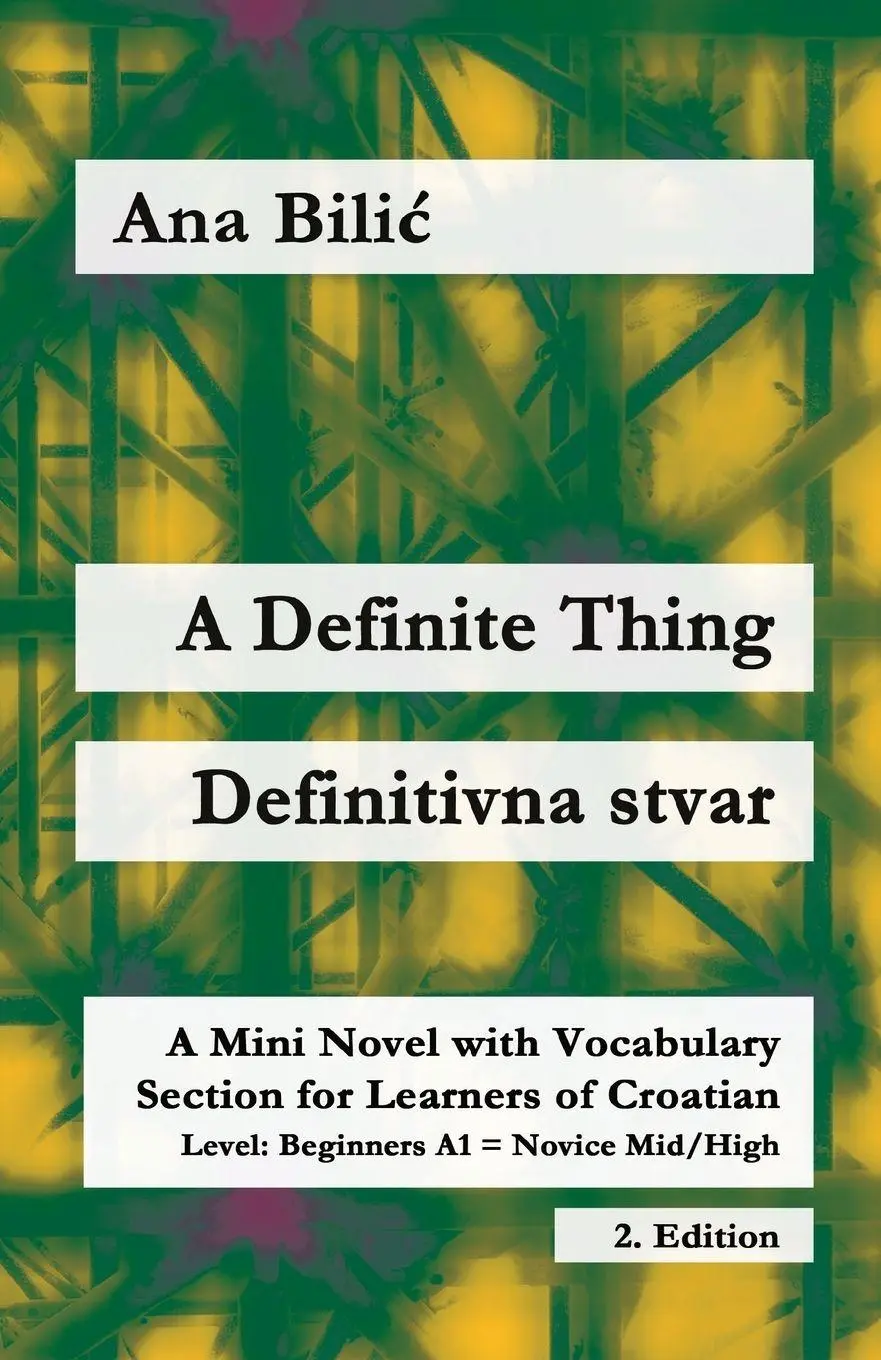 Cover: 9783903517554 | A Definite Thing / Definitivna stvar | Ana Bilic | Taschenbuch | 2026