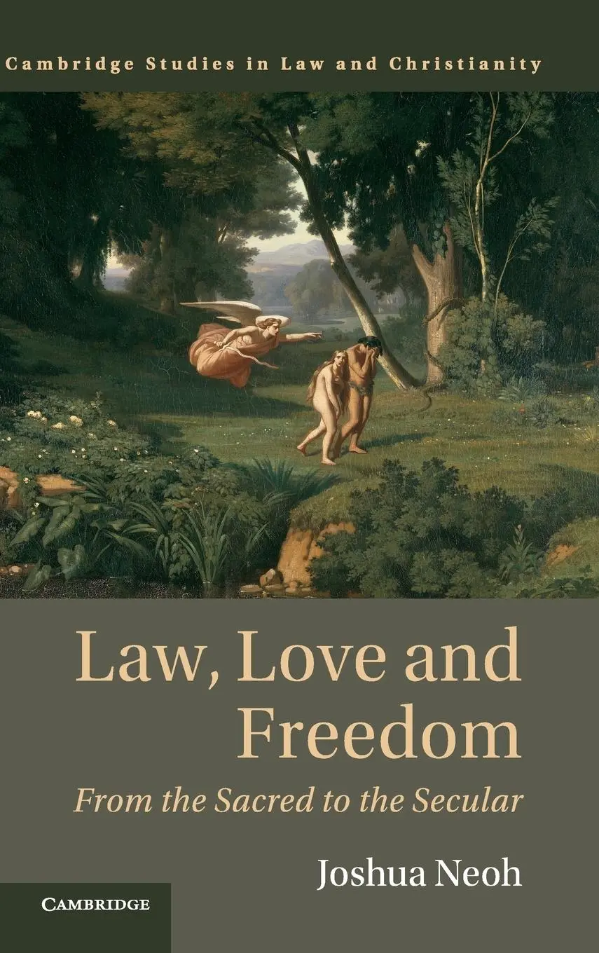 Cover: 9781108427654 | Law, Love and Freedom | Joshua Neoh | Buch | Gebunden | Englisch