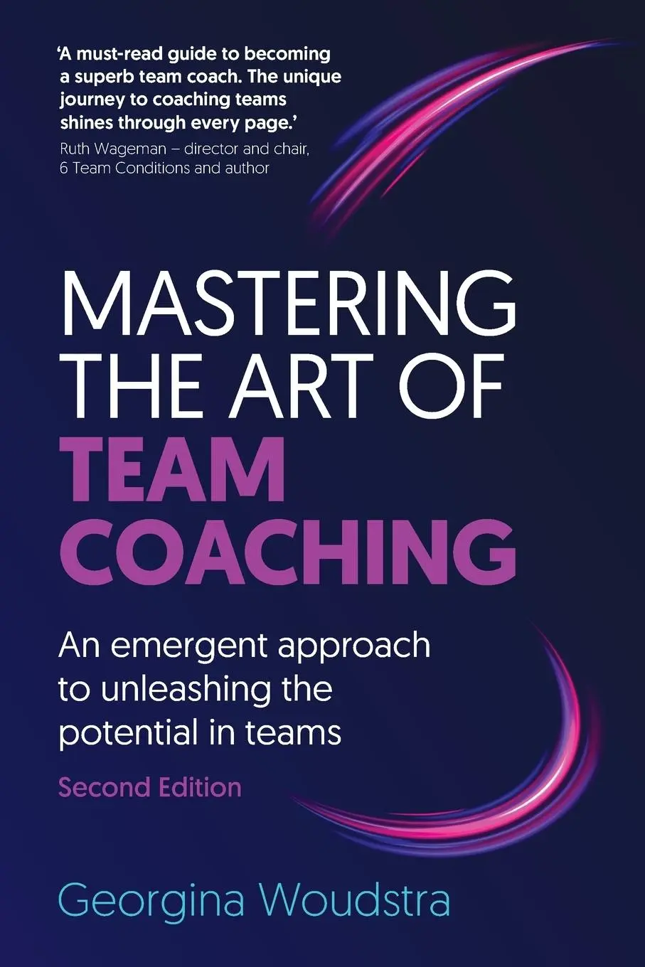 Cover: 9781838467654 | Mastering the Art of Team Coaching (Second Edition) | Woudstra | Buch