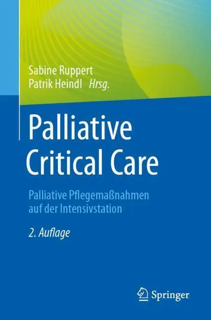 Cover: 9783662707654 | Palliative Critical Care | Sabine Ruppert (u. a.) | Taschenbuch | xiii
