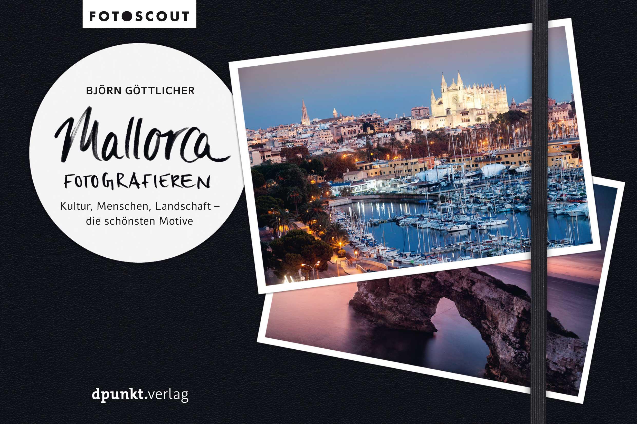 Cover: 9783864907654 | Mallorca fotografieren | Björn Göttlicher | Taschenbuch | IV | Deutsch