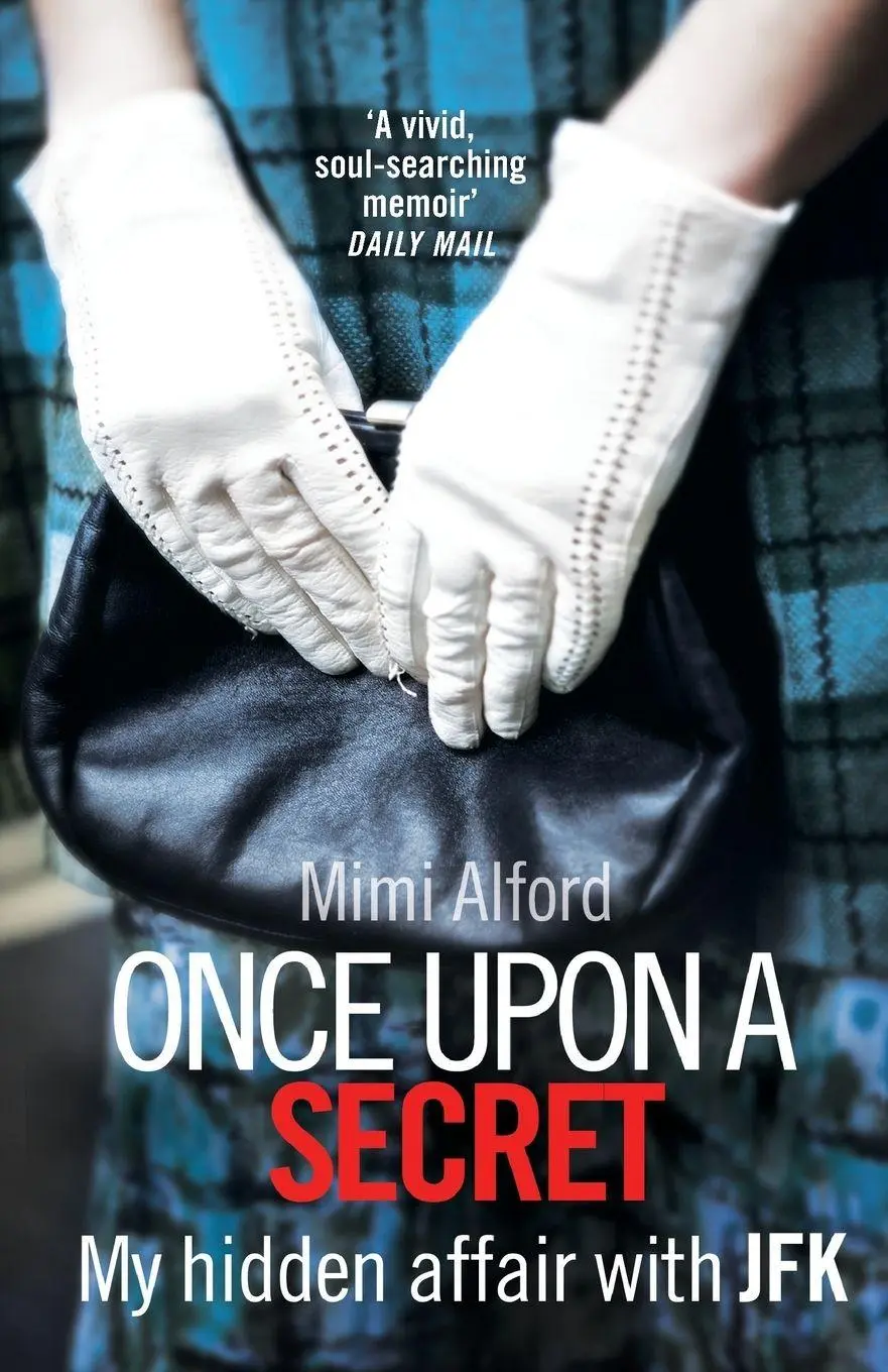 Cover: 9780099547754 | Once upon a Secret | Mimi Alford | Taschenbuch | Englisch | 2013