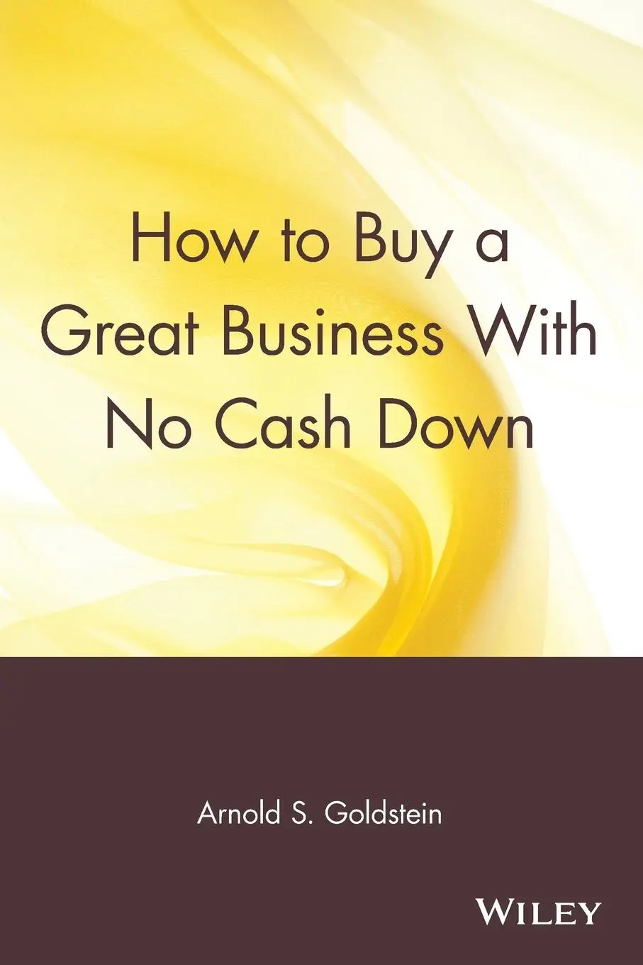 Cover: 9780471547754 | How to Buy a Great Business with No Cash Down | Arnold S Goldstein