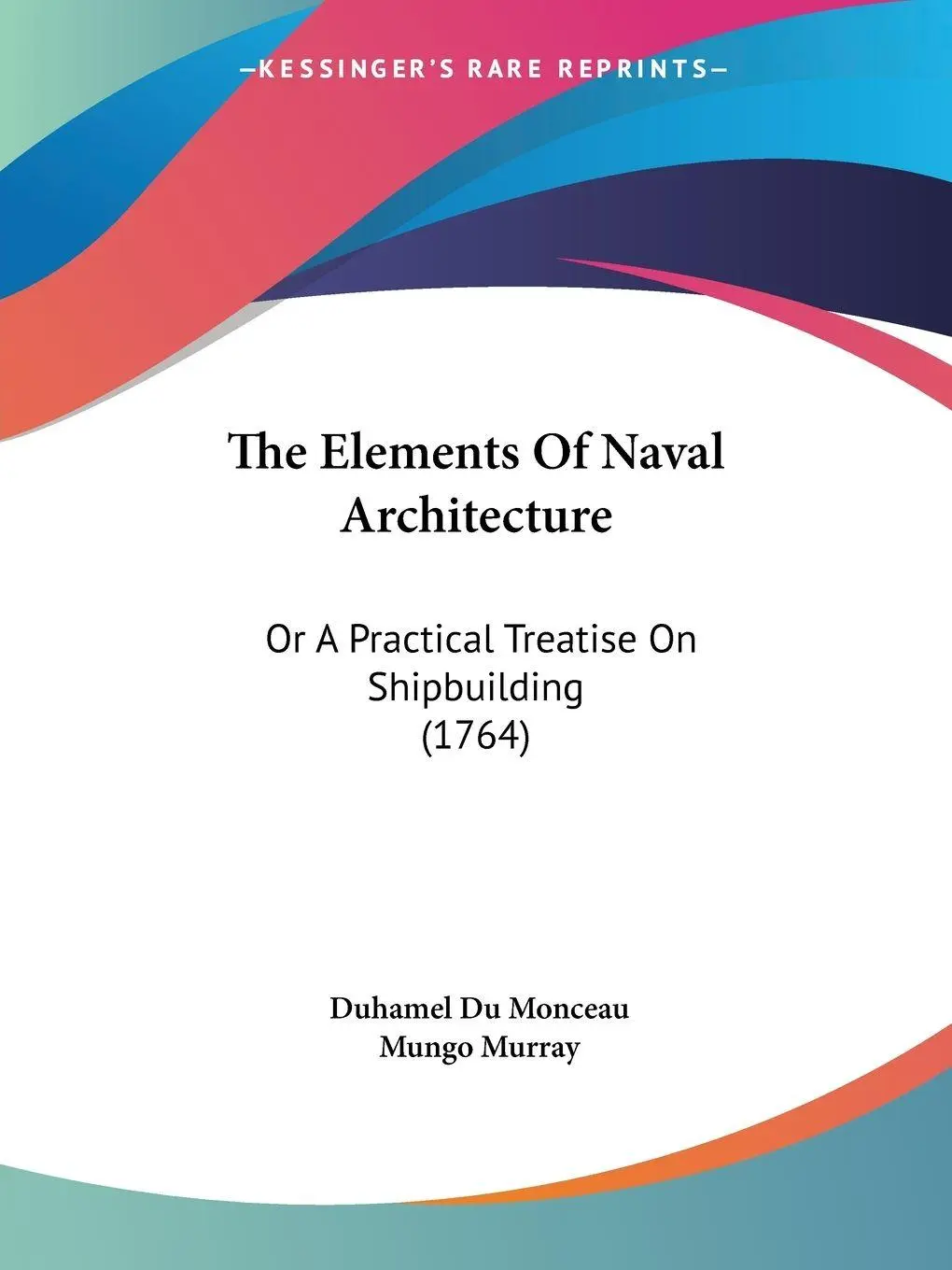 Cover: 9781104387754 | The Elements Of Naval Architecture | Duhamel Du Monceau | Taschenbuch