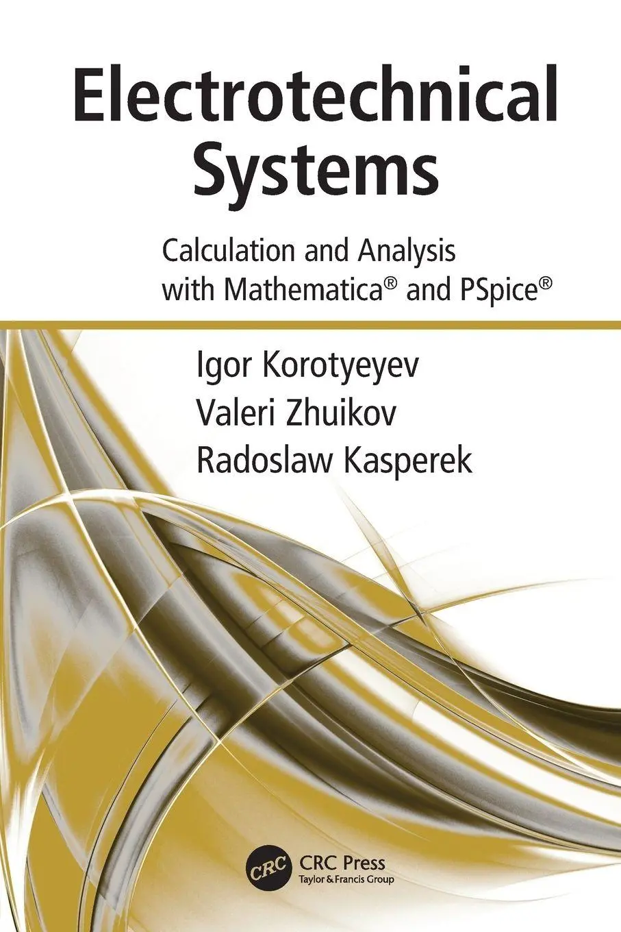 Cover: 9781138117754 | Electrotechnical Systems | Igor Korotyeyev (u. a.) | Taschenbuch