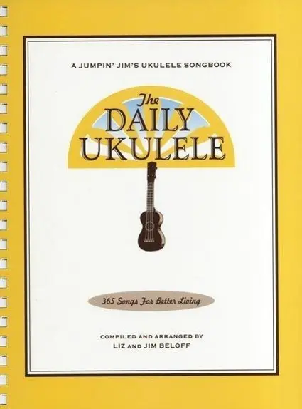 Cover: 9781423477754 | The Daily Ukulele | 365 Songs for Better Living | Taschenbuch | Buch