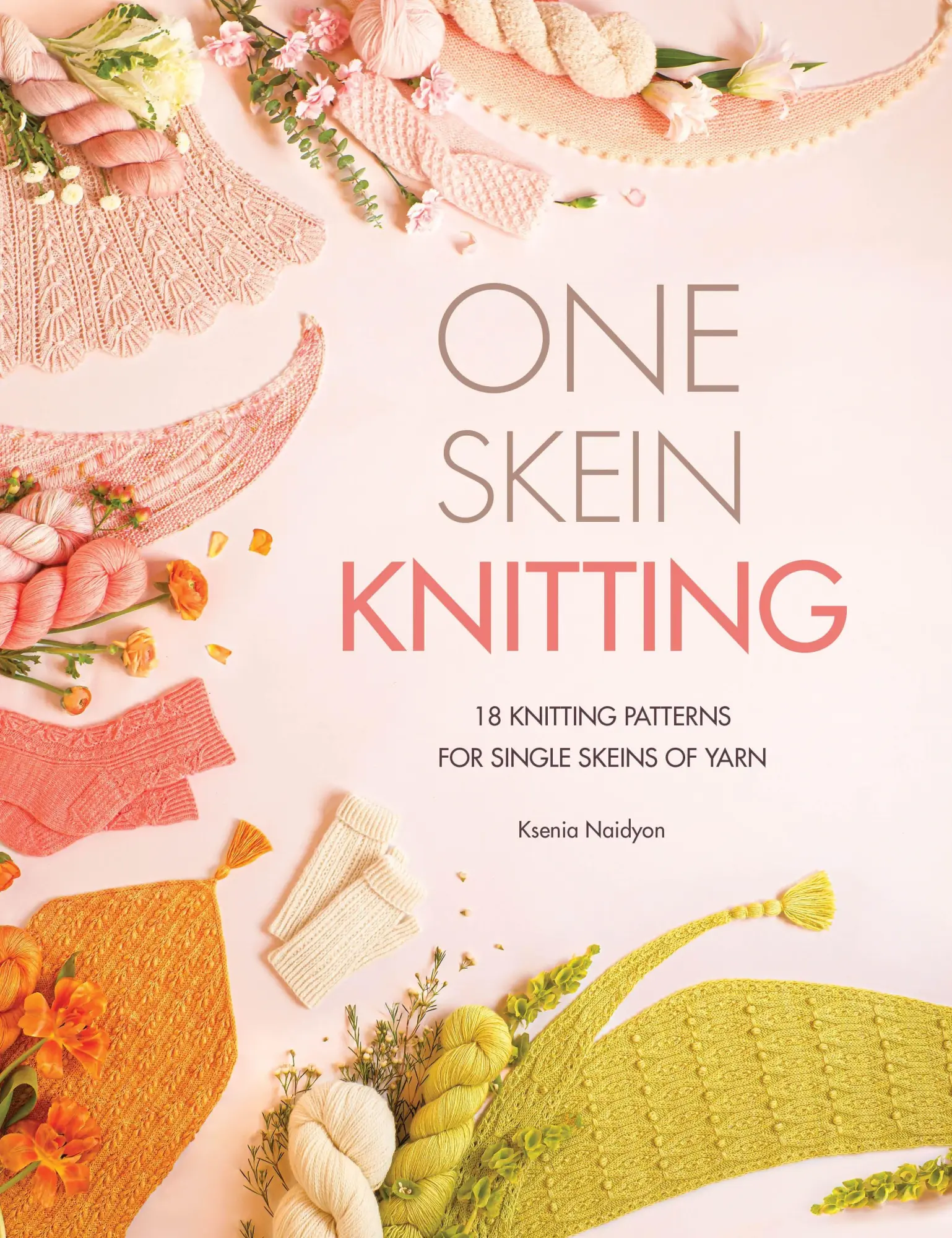 Cover: 9781446317754 | One Skein Knitting | 18 knitting patterns for single skeins of yarn
