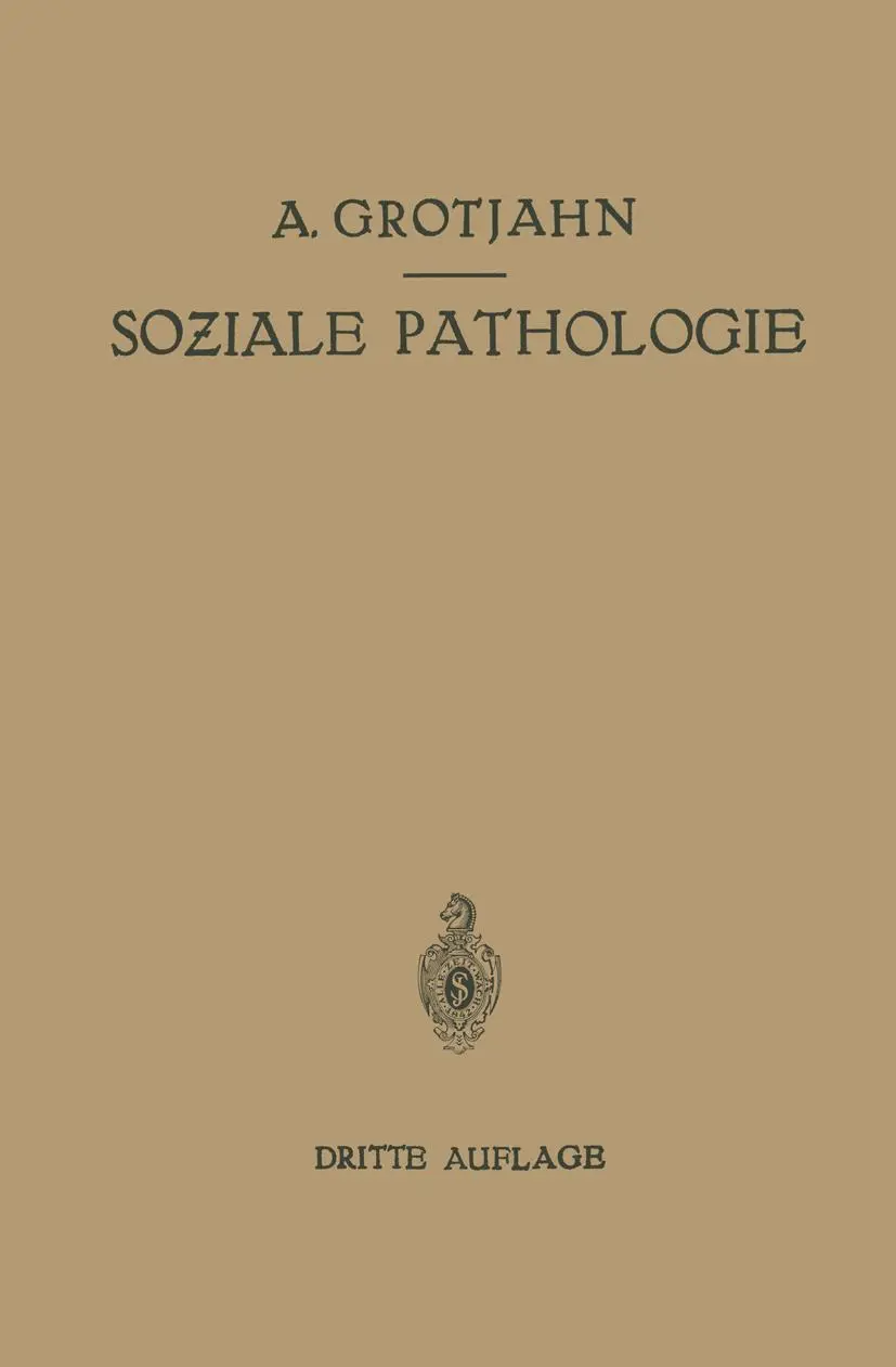 Cover: 9783642517754 | Soziale Pathologie | Alfred Grotjahn (u. a.) | Taschenbuch | viii