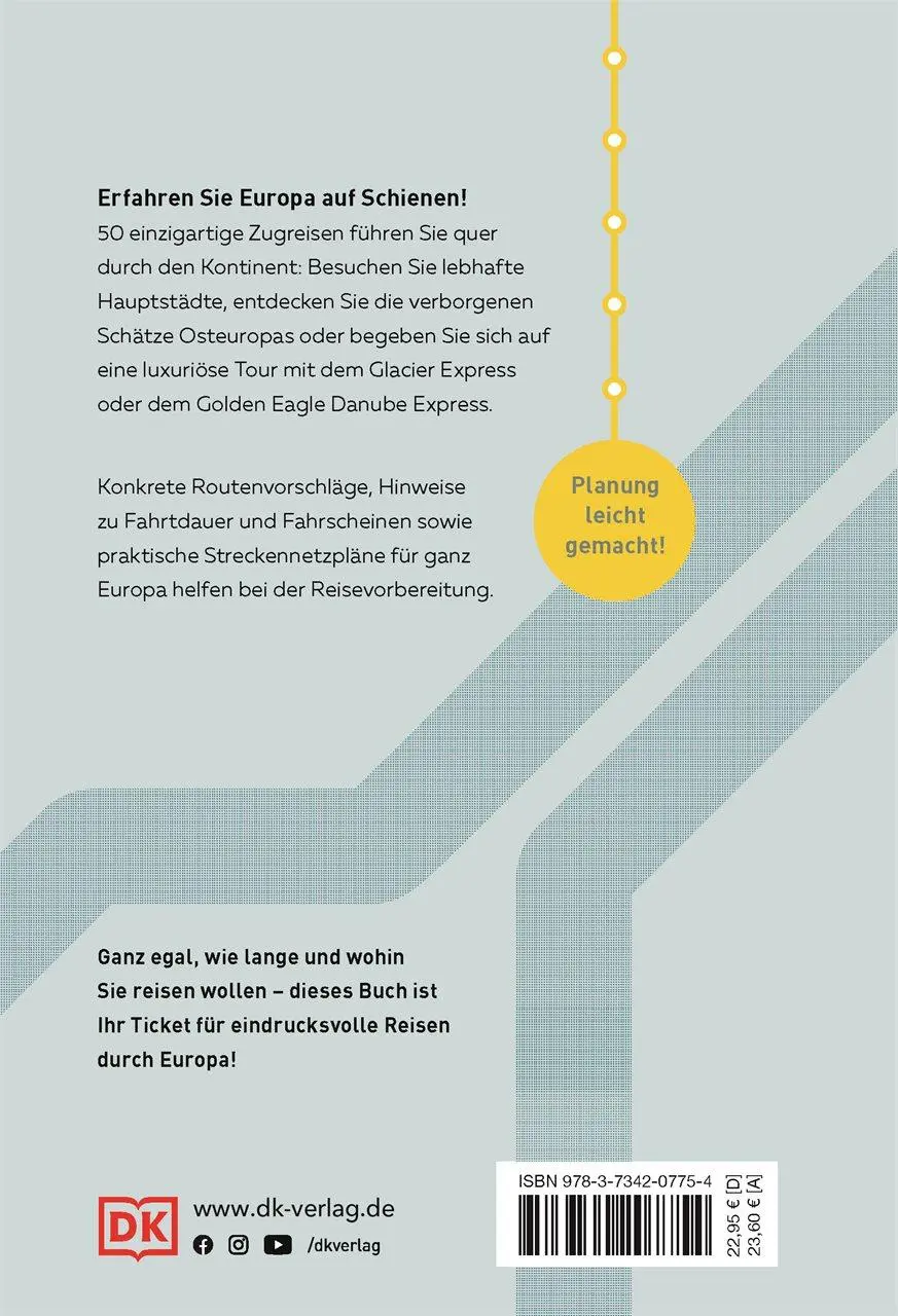 Rückseite: 9783734207754 | 50 Zugreisen durch Europa | DK Verlag - Reise | Taschenbuch | 272 S.