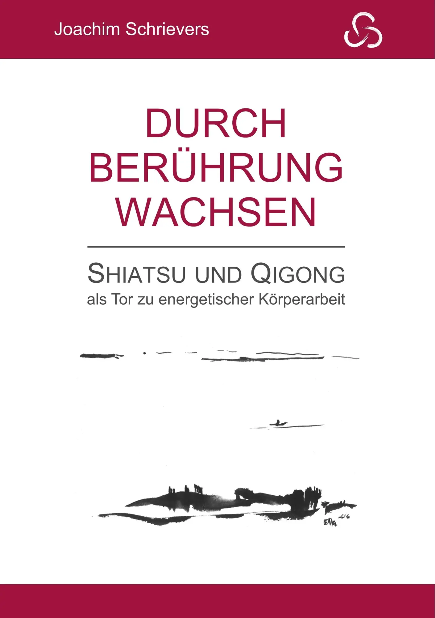 Cover: 9783748167754 | Durch Berührung wachsen | Joachim Schrievers | Taschenbuch | 420 S.