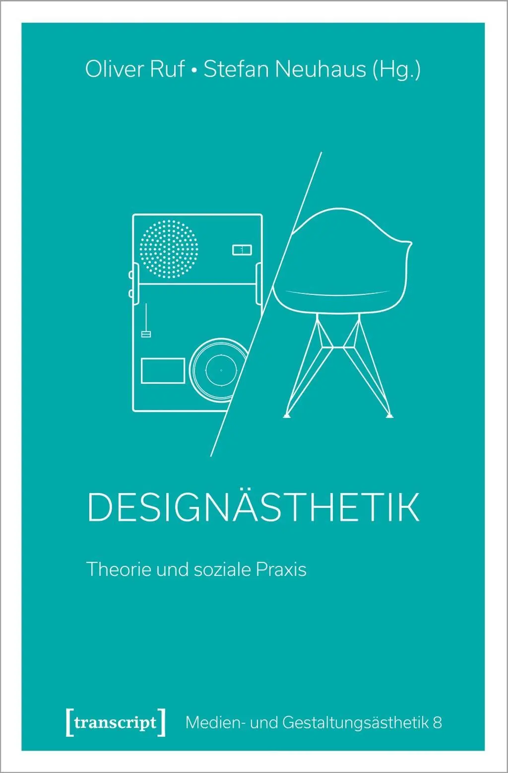 Cover: 9783837647754 | Designästhetik | Oliver Ruf | Taschenbuch | 234 S. | Deutsch | 2020