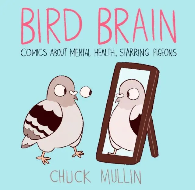Cover: 9781783527854 | Bird Brain | Chuck Mullin | Buch | Gebunden | Englisch | 2020