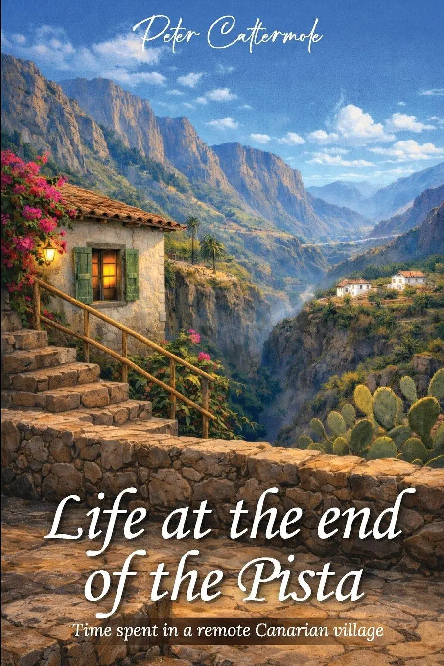 Cover: 9781918707854 | Life At The End Of The Pista | Time spent in a remote Canarian village