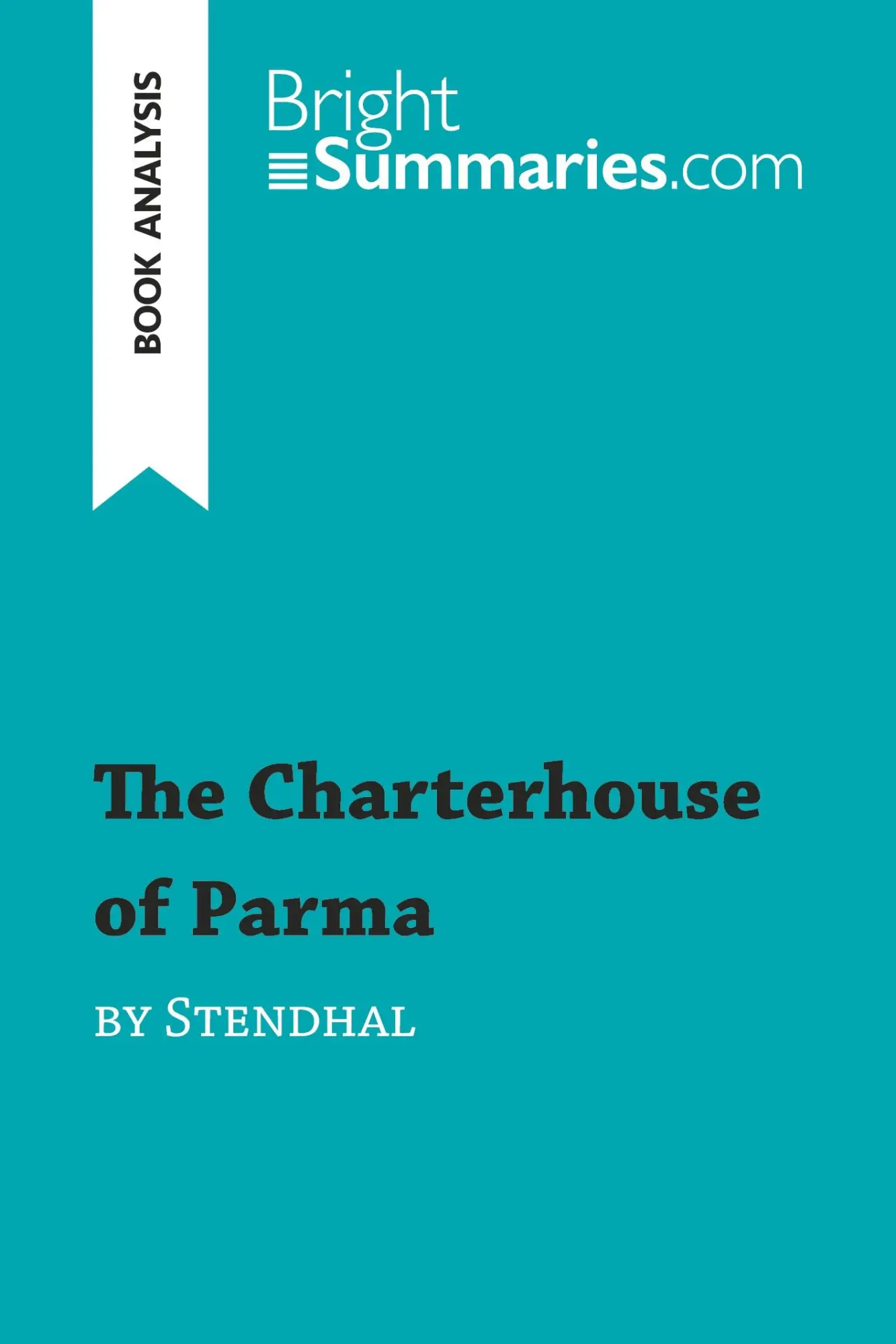 Cover: 9782806287854 | The Charterhouse of Parma by Stendhal (Book Analysis) | Summaries