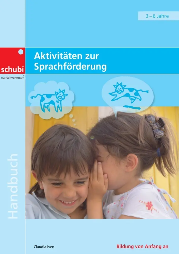 Cover: 9783039767854 | Aktivitäten zur Sprachförderung | 3-6 Jahre Handbuch | Claudia Iven