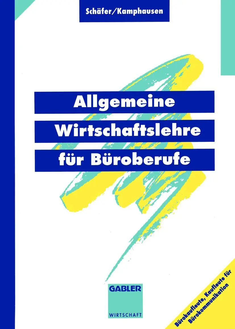 Cover: 9783409197854 | Allgemeine Wirtschaftslehre für Büroberufe | Kamphausen (u. a.) | Buch