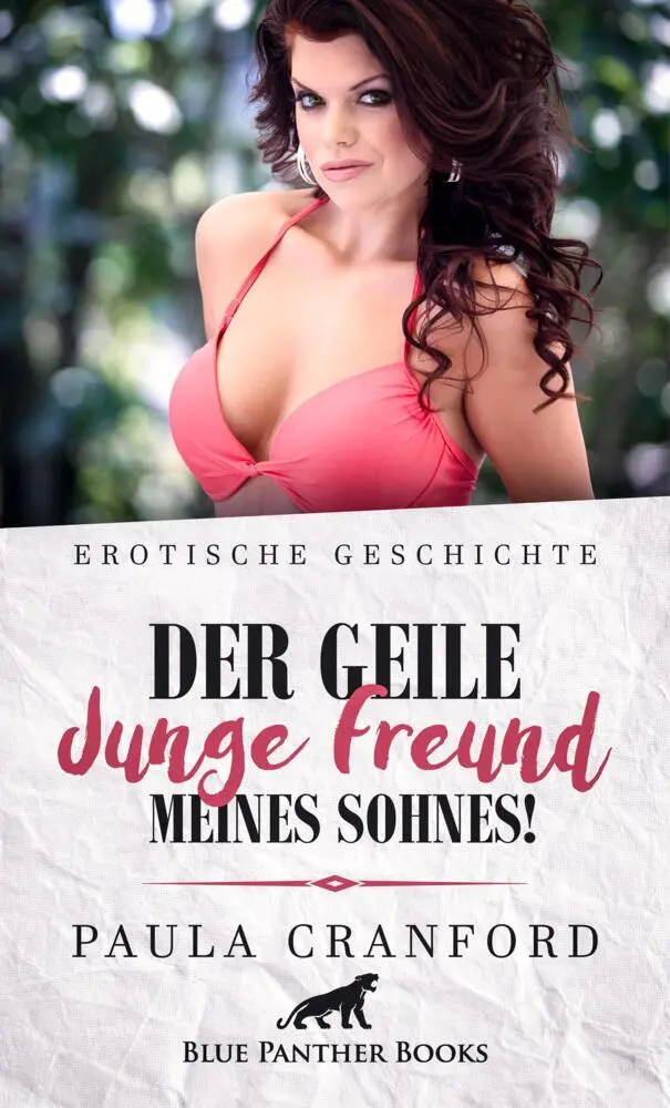 Cover: 9783756147854 | Der geile junge Freund meines Sohnes! Erotische Geschichte + 2...
