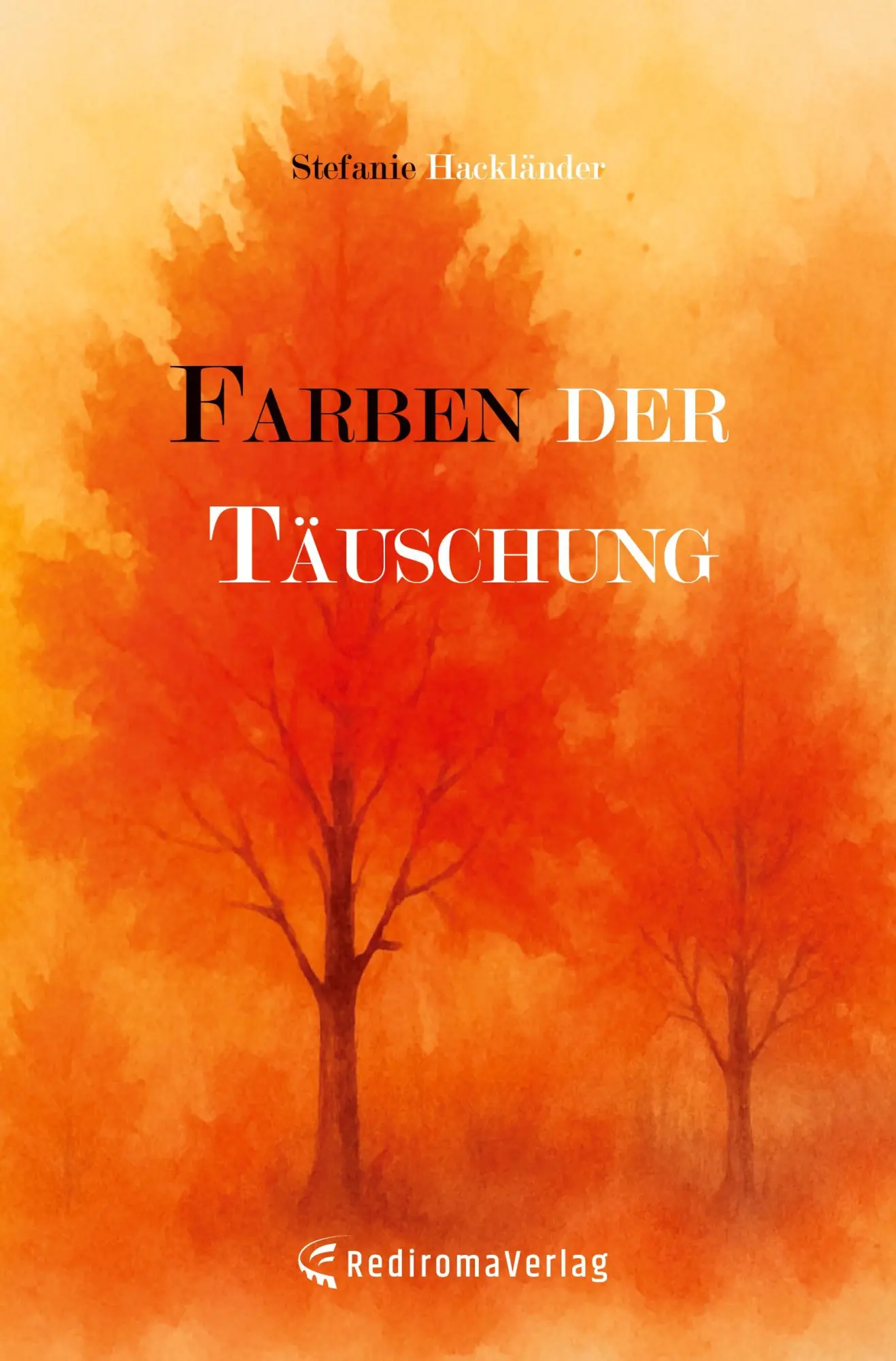 Cover: 9783868707854 | Farben der Täuschung | Stefanie Hackländer | Taschenbuch | 364 S.