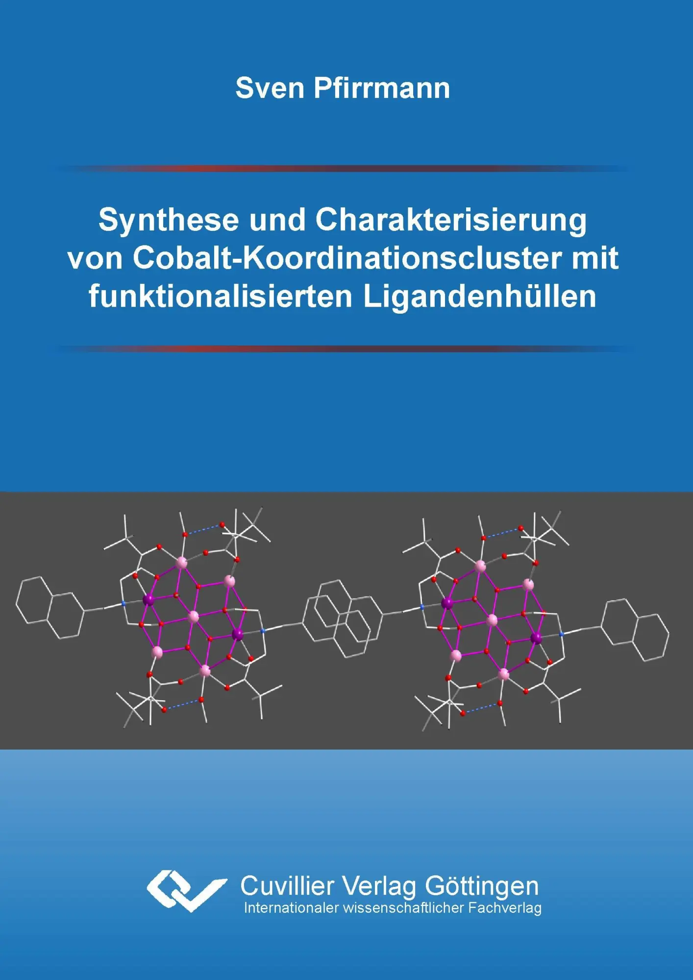 Cover: 9783869557854 | Synthese und Charakterisierung von Cobalt-Koordinationscluster mit...