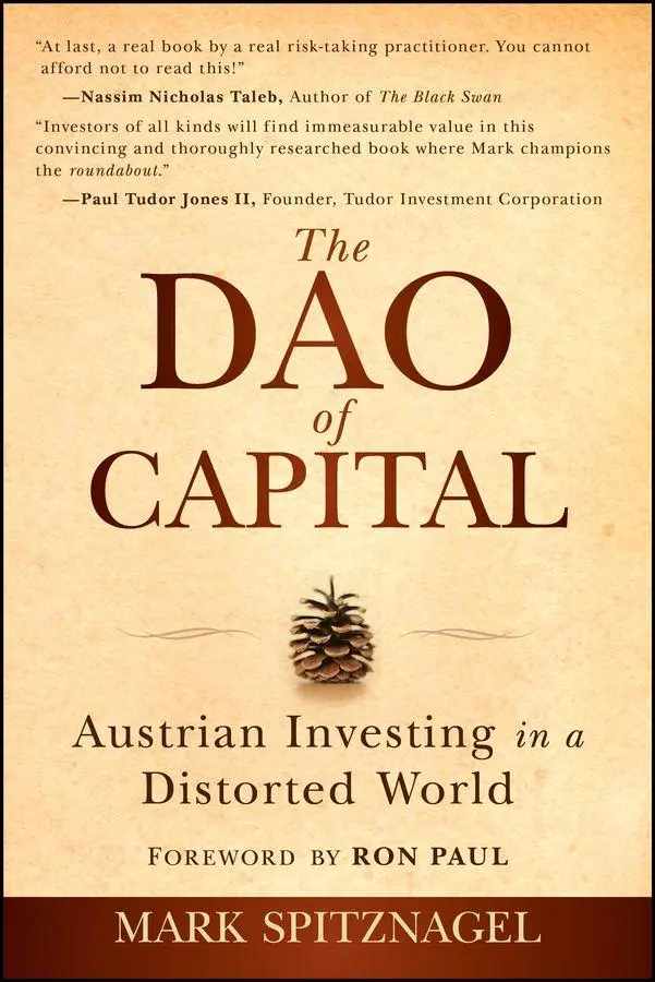 Cover: 9781394377954 | The Dao of Capital: Austrian Investing in a Distor ted World | Buch
