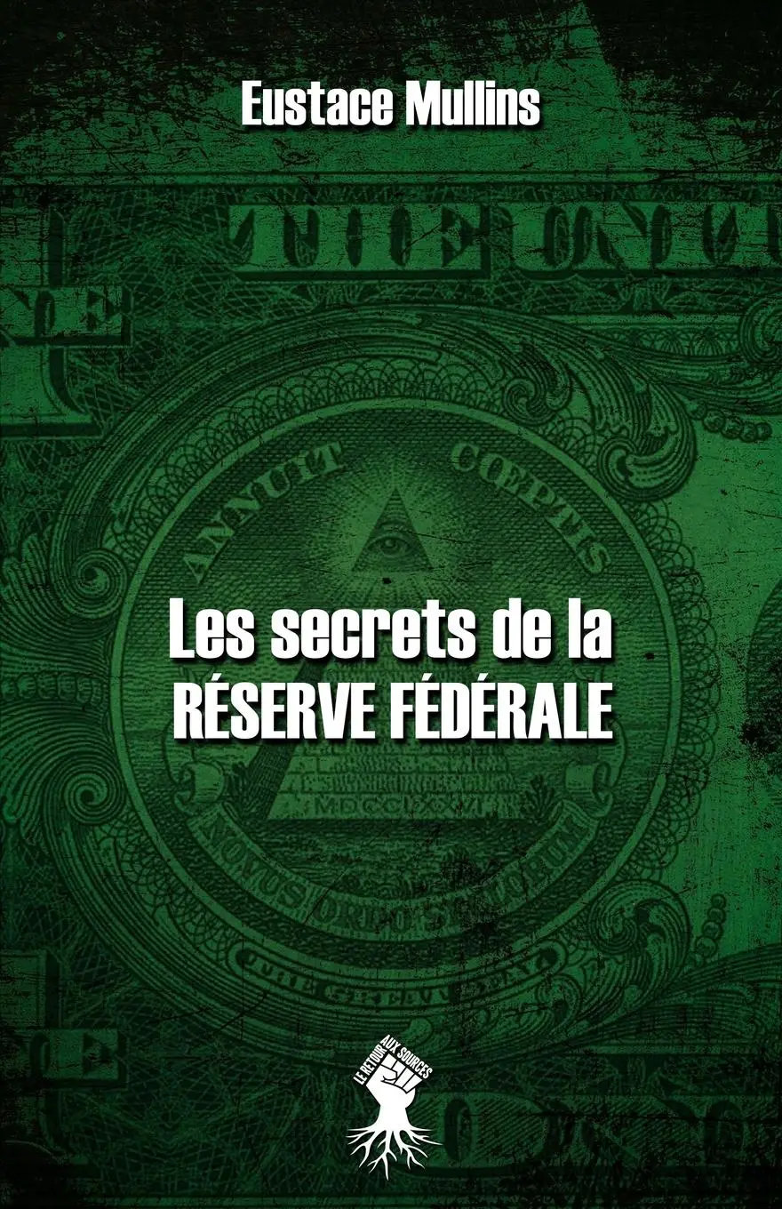 Cover: 9781913057954 | Les secrets de la Réserve Fédérale | Nouvelle édition | Mullins | Buch
