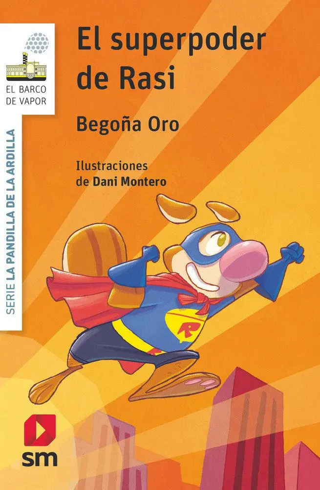 Cover: 9788491077954 | El superpoder de Rasi | Begoña Oro (u. a.) | Taschenbuch | Spanisch