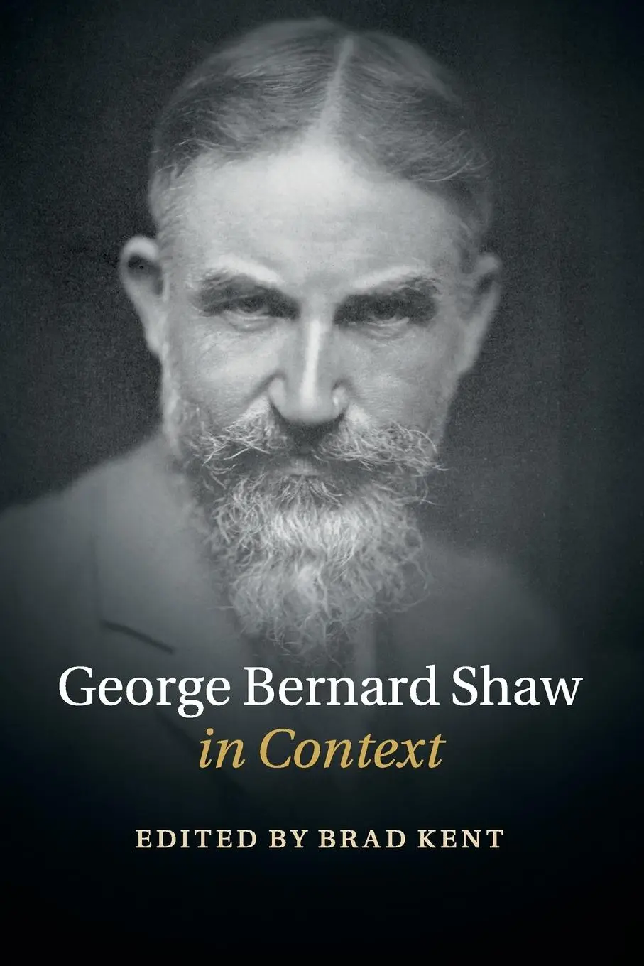 Cover: 9781108458054 | George Bernard Shaw in Context | Brad Kent | Taschenbuch | Englisch