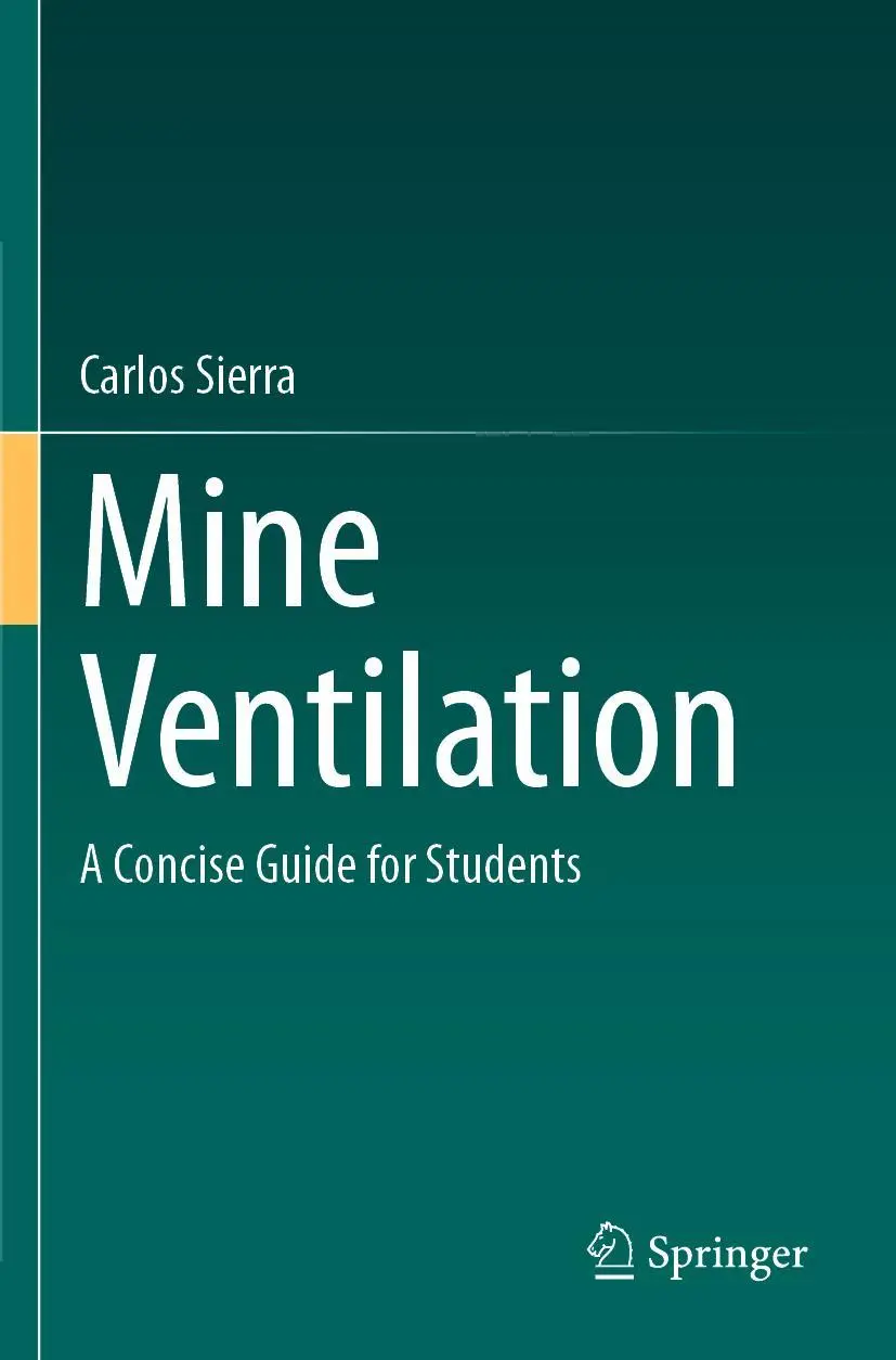 Cover: 9783030498054 | Mine Ventilation | A Concise Guide for Students | Carlos Sierra | Buch